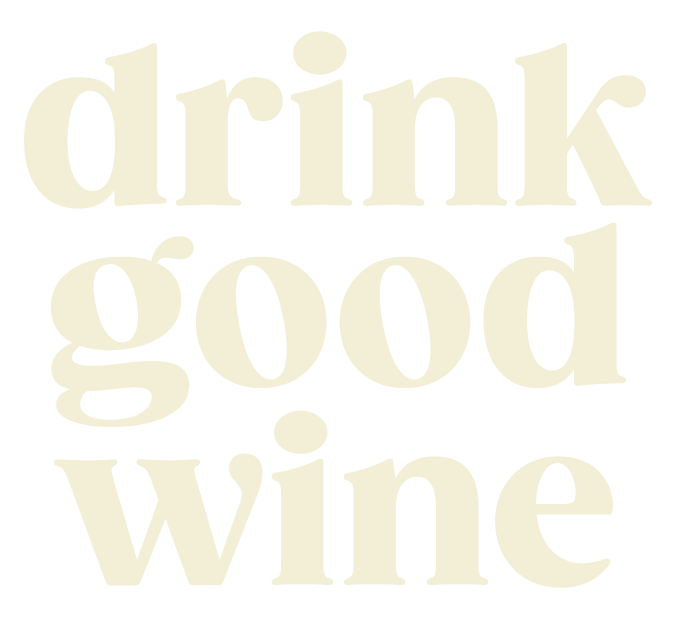 drink good wine